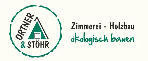 ORTNER & STÖHR ZIMMERER-HOLZBAU GMBH